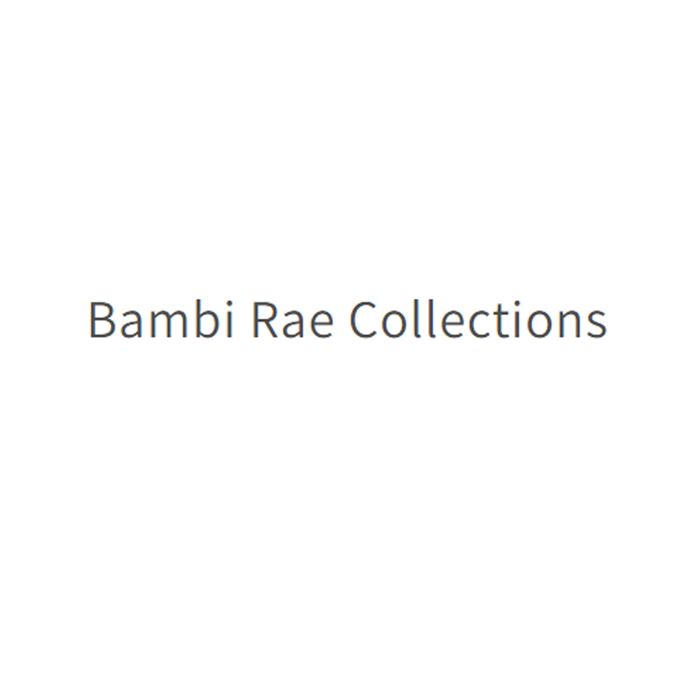 Bambi Rae Collections